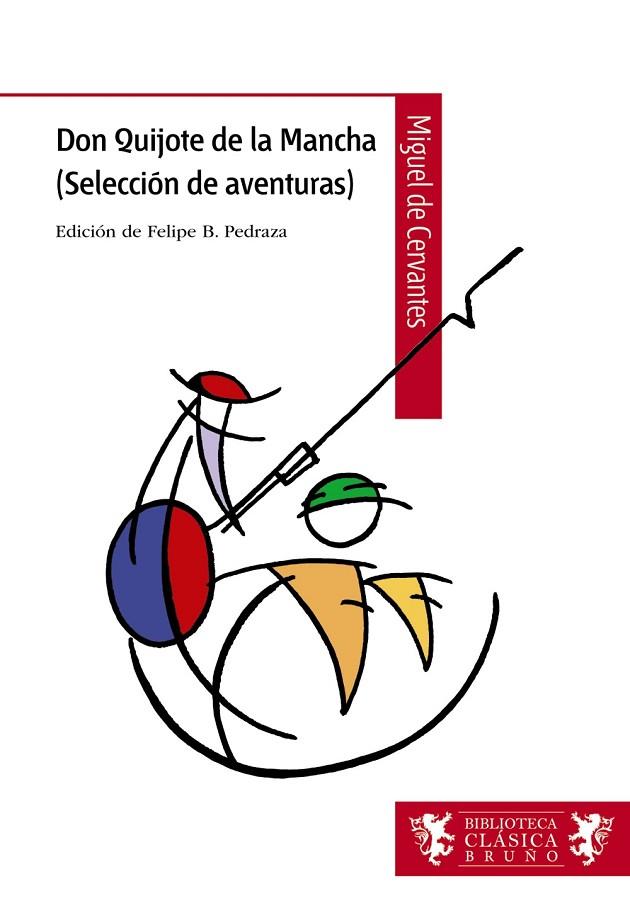 DON QUIJOTE DE LA MANCHA (SELECCIÓN DE AVENTURAS) | 9788421690321 | DE CERVANTES, MIGUEL | Cooperativa Cultural Rocaguinarda
