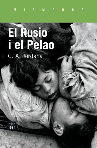 RUSIO I EL PELAO, EL | 9788416987207 | JORDANA I MAYANS, CÈSAR-AGUST | Cooperativa Cultural Rocaguinarda