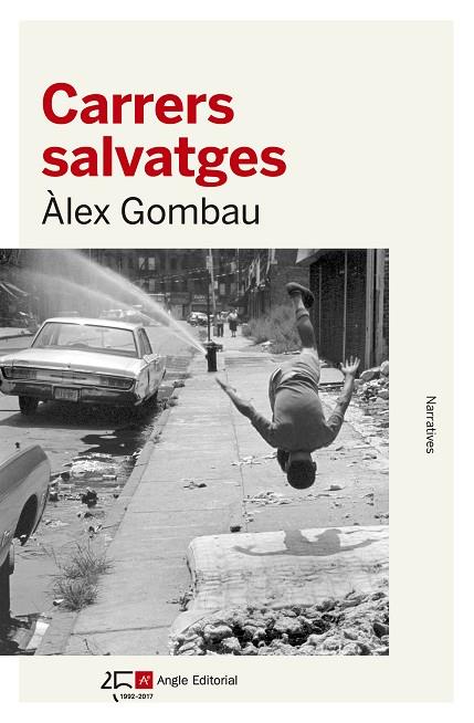 CARRERS SALVATGES | 9788415307532 | GOMBAU ARNAU, ÀLEX | Cooperativa Cultural Rocaguinarda