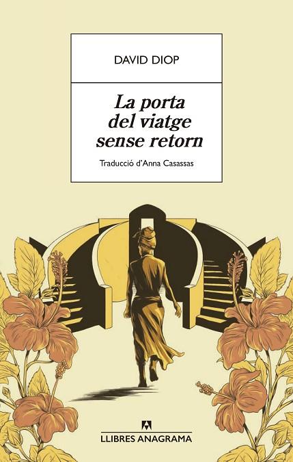 PORTA DEL VIATGE SENSE RETORN, LA | 9788433913326 | DIOP, DAVID | Cooperativa Cultural Rocaguinarda