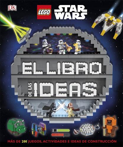 LEGO STAR WARS. EL LIBRO DE LAS IDEAS | 9780241383483 | VARIOS AUTORES, | Cooperativa Cultural Rocaguinarda