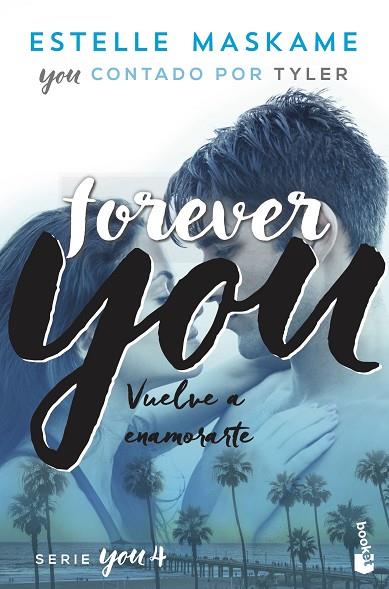 YOU 4. FOREVER YOU | 9788408230519 | MASKAME, ESTELLE | Cooperativa Cultural Rocaguinarda