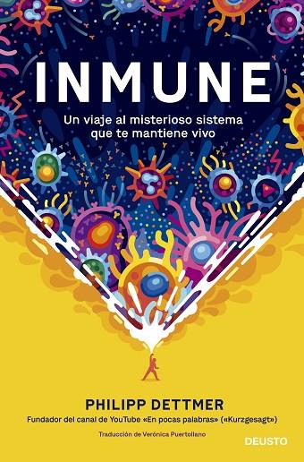 INMUNE: UN VIAJE AL MISTERIOSO SISTEMA QUE TE MANTIENE VIVO | 9788423433537 | DETTMER, PHILIPP | Cooperativa Cultural Rocaguinarda