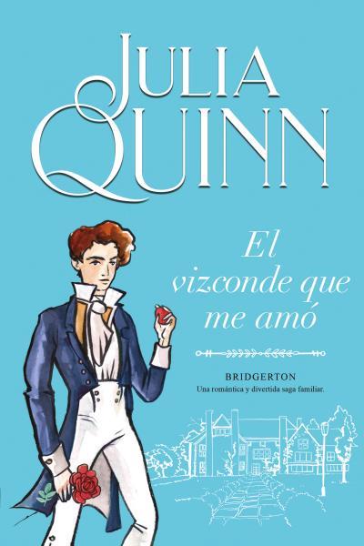 VIZCONDE QUE ME AMÓ (BRIDGERTON 2), EL | 9788416327829 | QUINN, JULIA | Cooperativa Cultural Rocaguinarda