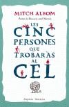 CINC PERSONES QUE TROBARAS AL CEL, LES | 9788497870207 | ALBOM, MITCH | Cooperativa Cultural Rocaguinarda