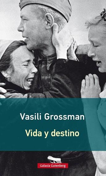VIDA Y DESTINO | 9788416734948 | GROSSMAN, VASILI | Cooperativa Cultural Rocaguinarda