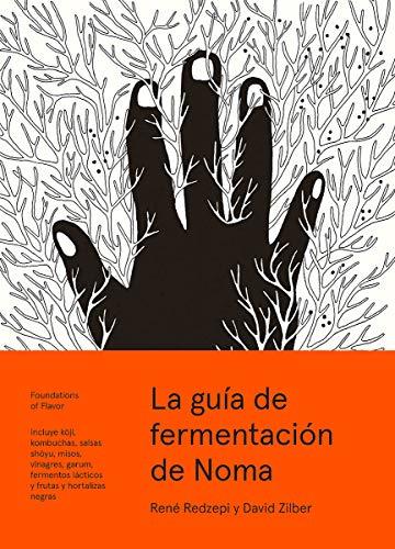 GUÍA DE FERMENTACIÓN DE NOMA, LA | 9788415887355 | REDZEPI, RENÉ/ZILBER, DAVID | Cooperativa Cultural Rocaguinarda