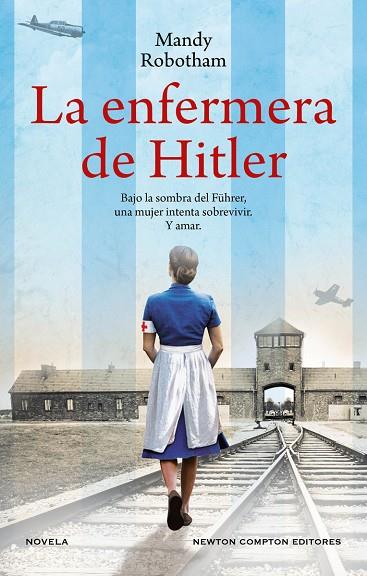 ENFERMERA DE HITLER, LA | 9788419620767 | ROBOTHAM, MANDY | Cooperativa Cultural Rocaguinarda