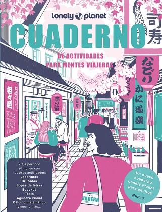 CUADERNO DE ACTIVIDADES PARA MENTES VIAJERAS VOL. 3 | 9788408272014 | PIÑEIRO, RAQUEL/LOZANO BÁREZ, BEATRIZ | Cooperativa Cultural Rocaguinarda