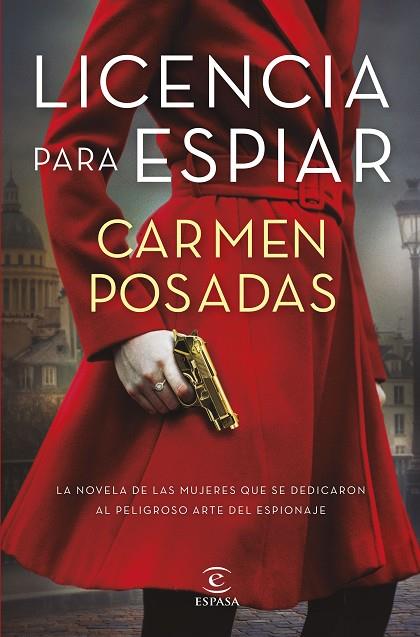 LICENCIA PARA ESPIAR | 9788467064360 | POSADAS, CARMEN | Cooperativa Cultural Rocaguinarda