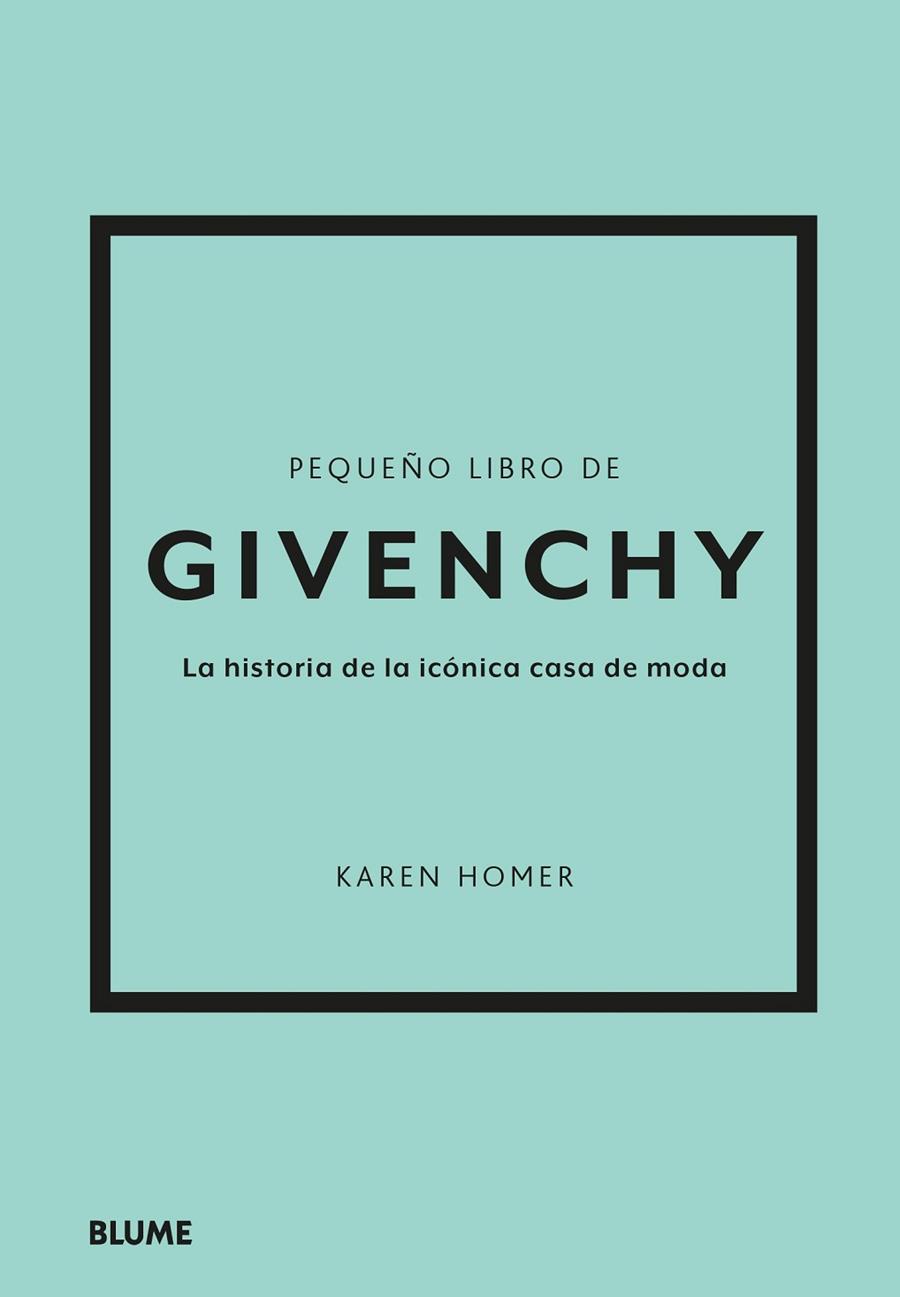 PEQUEÑO LIBRO DE GIVENCHY | 9788419785275 | HOMER, KAREN | Cooperativa Cultural Rocaguinarda