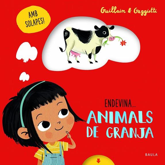ANIMALS DE GRANJA | 9788447943227 | GUILLAIN, ADAM/GUILLAIN, CHARLOTTE | Cooperativa Cultural Rocaguinarda