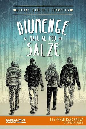 DIUMENGE AL MATÍ, AL PEU DEL SALZE | 9788448936037 | GARCIA CORNELLÀ, DOLORS | Cooperativa Cultural Rocaguinarda
