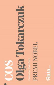 COS | 9788416738496 | TOKARCZUK, OLGA | Cooperativa Cultural Rocaguinarda