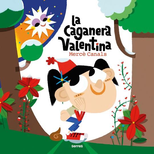 CAGANERA VALENTINA, LA | 9788427242906 | CANALS, MERCÈ | Cooperativa Cultural Rocaguinarda