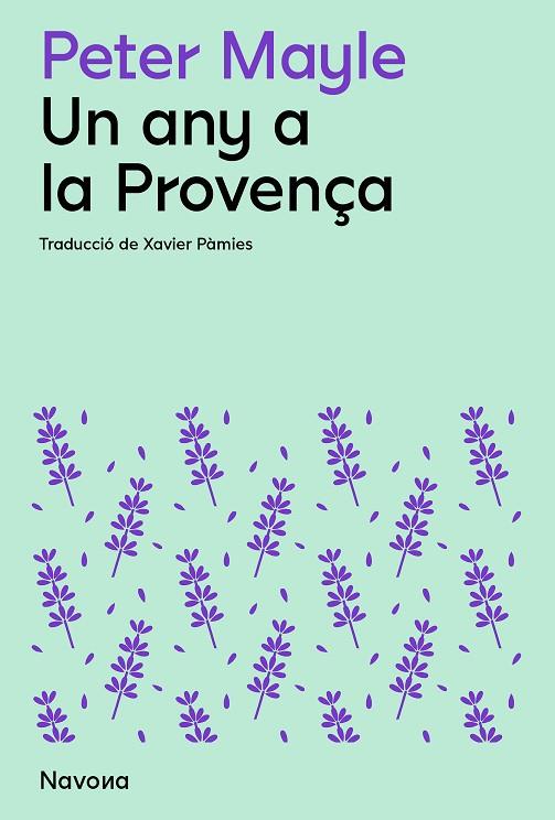 ANY A LA PROVENÇA, UN | 9788419311511 | MAYLE, PETER | Cooperativa Cultural Rocaguinarda