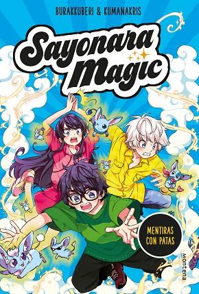 SAYONARA MAGIC 3. MENTIRAS CON PATAS (SAYONARA MAGIC 3) | 9788418057793 | BURAKKUBERI,/KUMANAKRIS, | Cooperativa Cultural Rocaguinarda