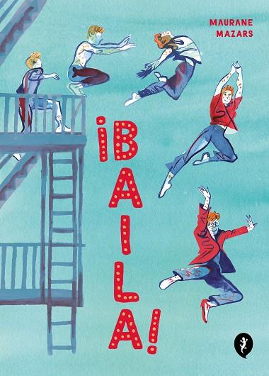 ¡BAILA! | 9788418621970 | MAZARS, MAURANE | Cooperativa Cultural Rocaguinarda