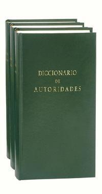 DICCIONARIO DE AUTORIDADES | 9788424913342 | VARIOS AUTORES | Cooperativa Cultural Rocaguinarda