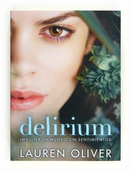 DELIRIUM | 9788467555356 | OLIVER, LAUREN | Cooperativa Cultural Rocaguinarda