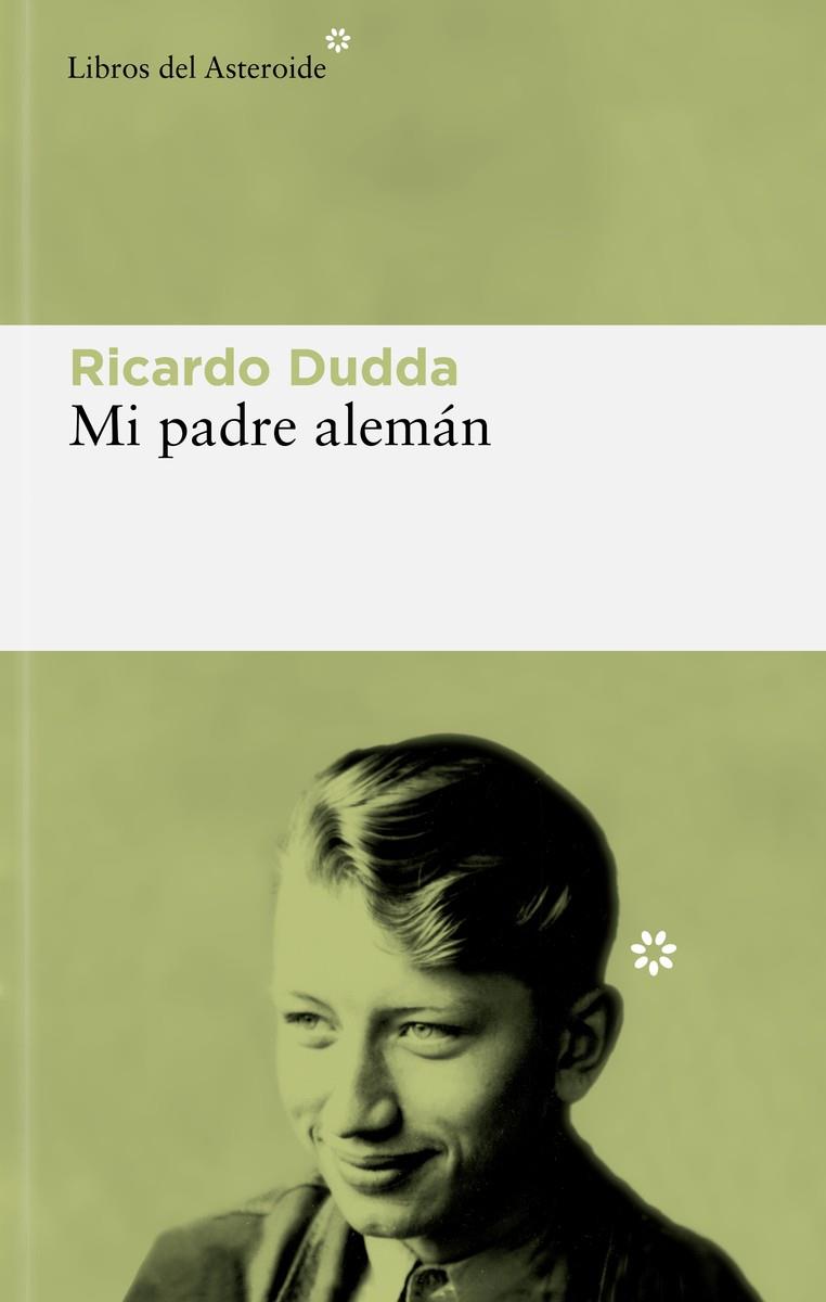 MI PADRE ALEMÁN | 9788419089434 | DUDDA, RICARDO | Cooperativa Cultural Rocaguinarda