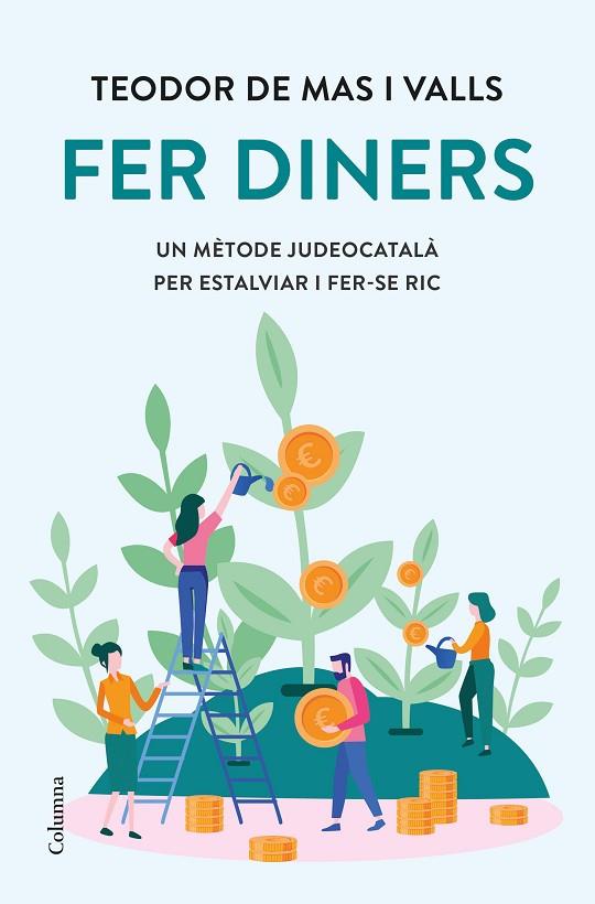 FER DINERS | 9788466429962 | MAS VALLS, TEODOR DE | Cooperativa Cultural Rocaguinarda