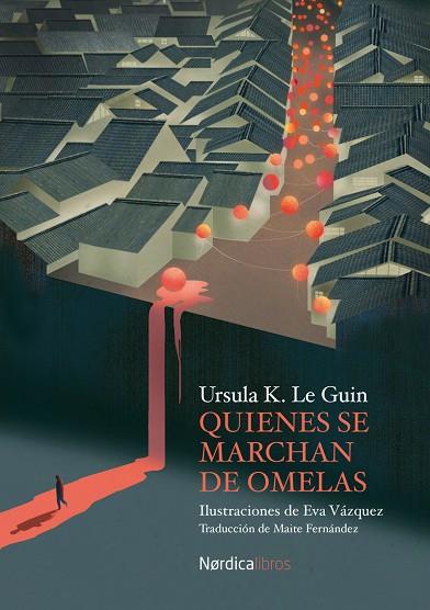 QUIENES SE MARCHAN DE OMELAS | 9788418930478 | LE GUIN, ÚRSULA K. | Cooperativa Cultural Rocaguinarda