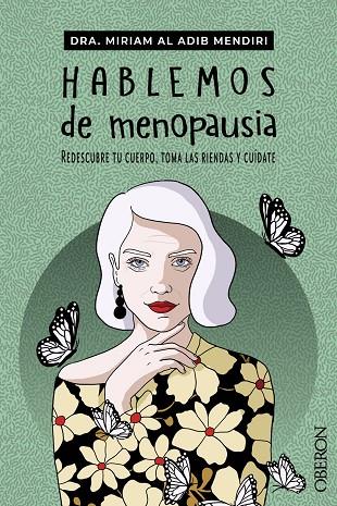 HABLEMOS DE MENOPAUSIA | 9788441548480 | AL ADIB MENDIRI, MIRIAM | Cooperativa Cultural Rocaguinarda
