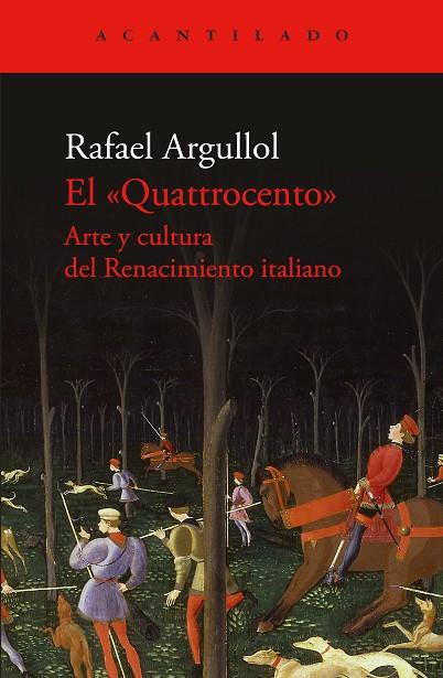QUATTROCENTO, EL | 9788419958600 | ARGULLOL, RAFAEL | Cooperativa Cultural Rocaguinarda