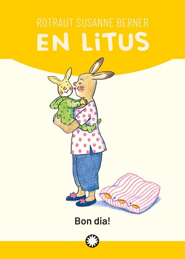 BON DIA! | 9788418304606 | SUSANNE BERNER, ROTRAUT | Cooperativa Cultural Rocaguinarda