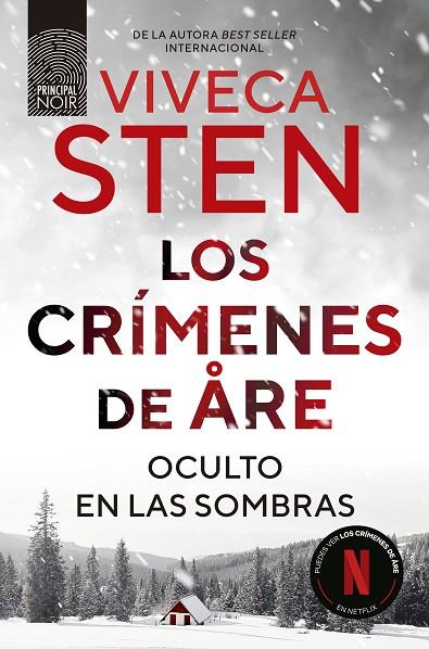 CRÍMENES DE ARE, LOS. OCULTO EN LAS SOMBRAS | 9788410424289 | STEN, VIVECA | Cooperativa Cultural Rocaguinarda