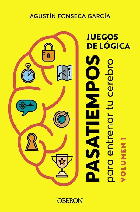 JUEGOS DE LÓGICA | 9788441547506 | FONSECA GARCÍA, AGUSTÍN | Cooperativa Cultural Rocaguinarda
