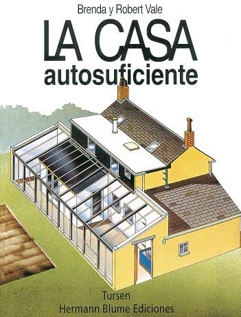 CASA AUTOSUFICIENTE, LA | 9788489840263 | VALE, ROBERT | Cooperativa Cultural Rocaguinarda