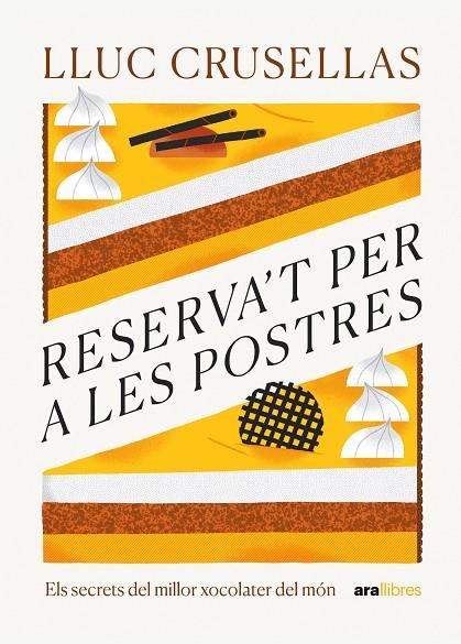 RESERVA'T PER A LES POSTRES | 9788411730556 | CRUSELLAS CAPDEVILA, LLUC | Cooperativa Cultural Rocaguinarda