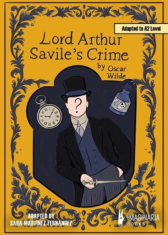 LORD ARTHUR SAVILE'S CRIME (A2 LEVEL) | 9791387722357 | WILDE, OSCAR/MARTÍNEZ FERNÁNDEZ, SARA | Cooperativa Cultural Rocaguinarda