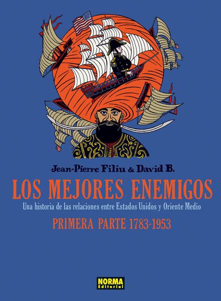 MEJORES ENEMIGOS, LOS. VOL 1 - 1783 A 1953 | 9788467909838 | FILIU, JEAN-PIERRE/B.DAVID | Cooperativa Cultural Rocaguinarda