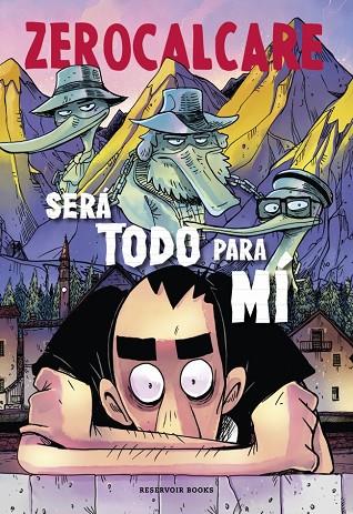 SERÁ TODO PARA MÍ | 9788410352131 | ZEROCALCARE | Cooperativa Cultural Rocaguinarda