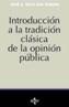 INTRODUCCION A LA TRADICION CLASICA DE LA OPINION | 9788430930654 | RUIZ SAN ROMAN, JOSE A. | Cooperativa Cultural Rocaguinarda
