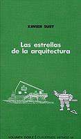 ESTRELLAS DE LA ARQUITECTURA, LAS | 9788472235588 | SUST, XAVIER | Cooperativa Cultural Rocaguinarda