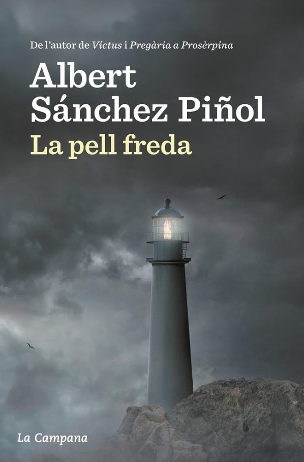 PELL FREDA, LA | 9788416863310 | SÁNCHEZ PIÑOL, ALBERT | Cooperativa Cultural Rocaguinarda
