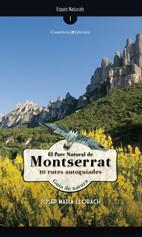 EL PARC NATURAL DE MONTSERRAT | 9788497914925 | JOSEP MARIA LLORACH | Cooperativa Cultural Rocaguinarda