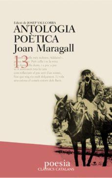 ANTOLOGIA POETICA. JOAN MARAGALL - (NÉM. 13 DE LA | 9788482875675 | Cooperativa Cultural Rocaguinarda