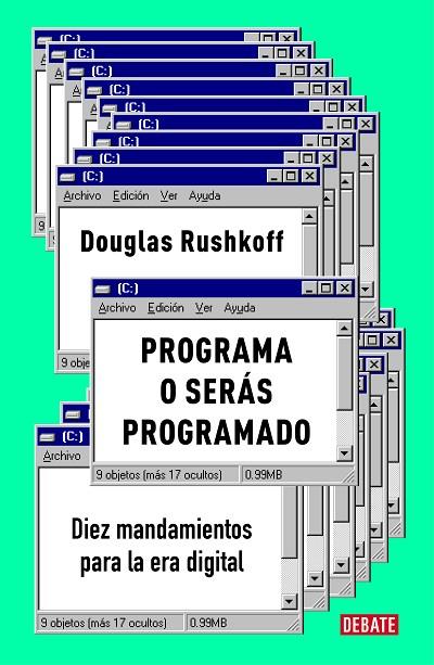 PROGRAMA O SERÁS PROGRAMADO | 9788417636890 | RUSHKOFF, DOUGLAS | Cooperativa Cultural Rocaguinarda