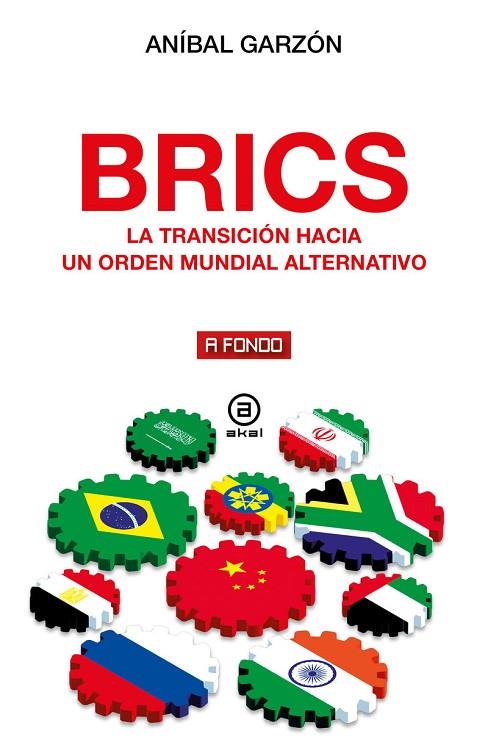 BRICS | 9788446055945 | GARZÓN BAEZA, ANÍBAL | Cooperativa Cultural Rocaguinarda