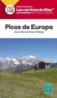 PICOS DE EUROPA- LOS CAMINOS DE ALBA | 9788480908016 | SÁEZ HIDALGO, JESÚS MANUEL | Cooperativa Cultural Rocaguinarda