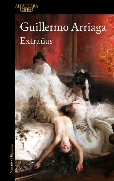 EXTRAÑAS | 9788420474861 | ARRIAGA, GUILLERMO | Cooperativa Cultural Rocaguinarda