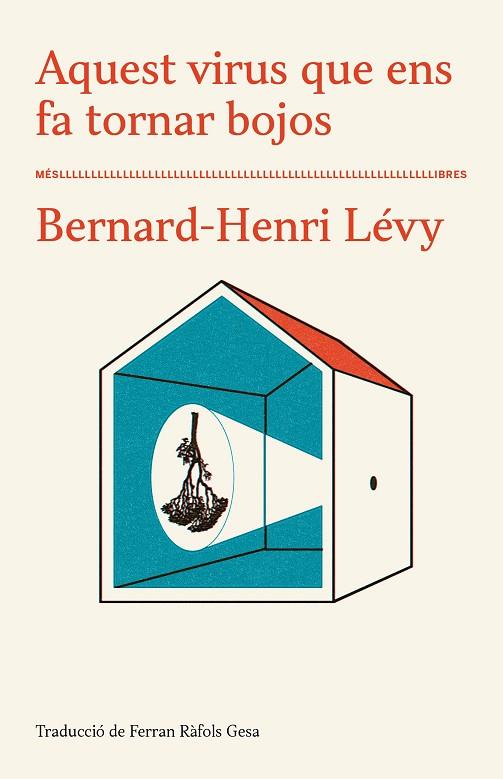 AQUEST VIRUS QUE ENS FA TORNAR BOJOS | 9788417353285 | LÉVY, BERNARD-HENRI | Cooperativa Cultural Rocaguinarda