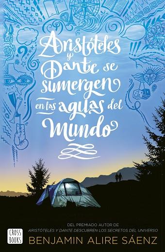 ARISTÓTELES Y DANTE SE SUMERGEN EN LAS AGUAS DEL MUNDO | 9788408250821 | ALIRE SAENZ, BENJAMIN | Cooperativa Cultural Rocaguinarda