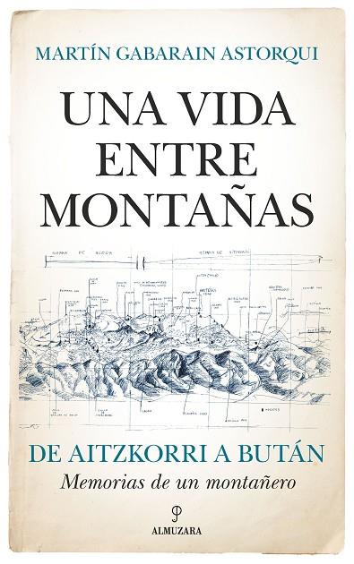 VIDA ENTRE MONTAÑAS, UNA | 9788411312653 | MARTÍN GABARAIN ASTORQUI | Cooperativa Cultural Rocaguinarda