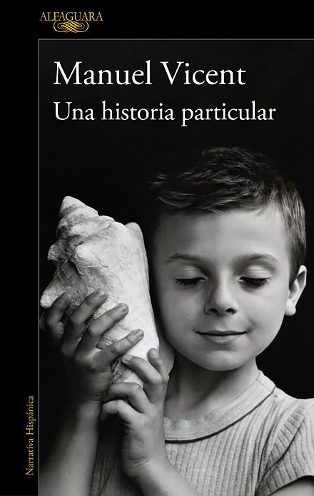 HISTORIA PARTICULAR, UNA | 9788420477268 | VICENT, MANUEL | Cooperativa Cultural Rocaguinarda